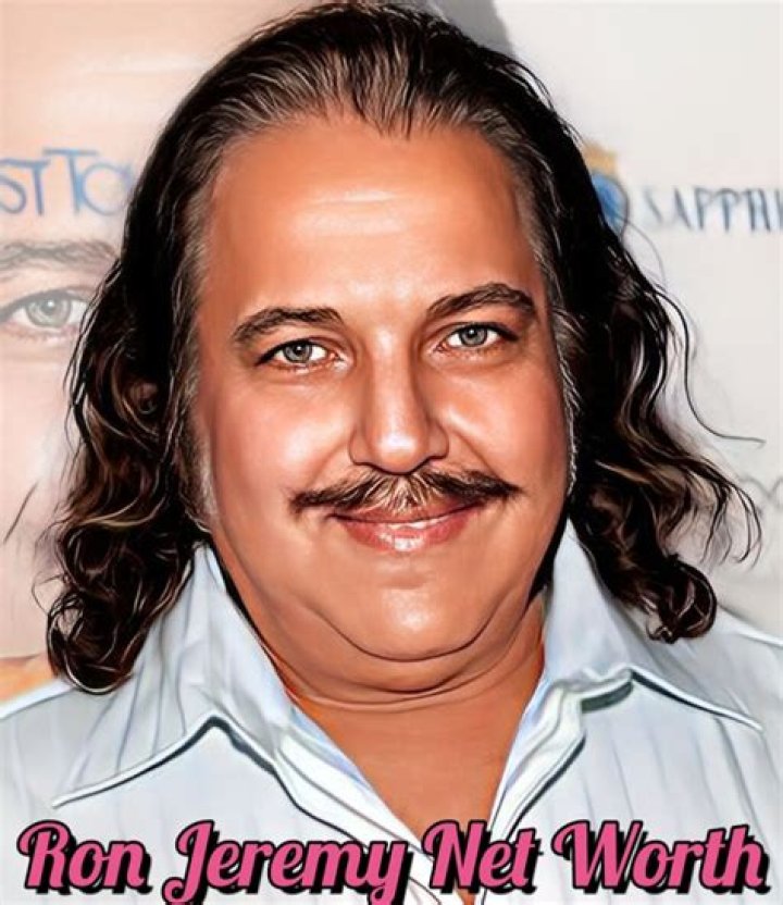Exploring Ron Jeremy's Net Worth And Surprising Insights