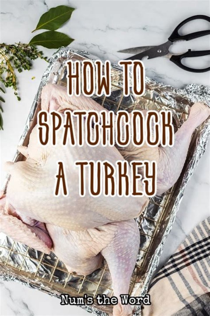 Learn How to Spatchcock a Turkey