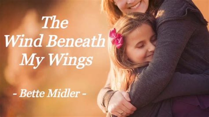 The Story of... 'Wind Beneath My Wings' by Bette Midler